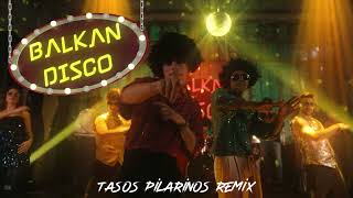 Lava, Ropex - Balkan Disco (Tasos Pilarinos Remix)