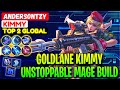 Goldlane Kimmy Unstoppable Mage Build - Top 2 Global Kimmy AndersonTzy - Mobile Legends