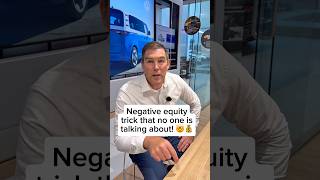 Best way to remove negative equity right now! #cardealership #carbuyingtips #carsales #carsalesman