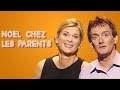 Pierre Palmade et Michèle Laroque - Noël chez les parents