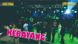 KEBAYANG // ULFA TANJOENG // LIVE BUNDA MUMUN GROUP PESTA LAUT MUARA REJA GANG 9 TEGAL