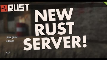 New Rust Server! Better Features, Less Lag.