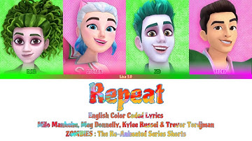 ZOMBIES : The Re-Animated Series Shorts - Repeat (Color Coded Lyrics)