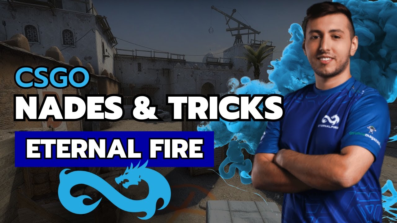 CSGO ETERNAL FIRE Tricks & Tips on DUST 2 - YouTube
