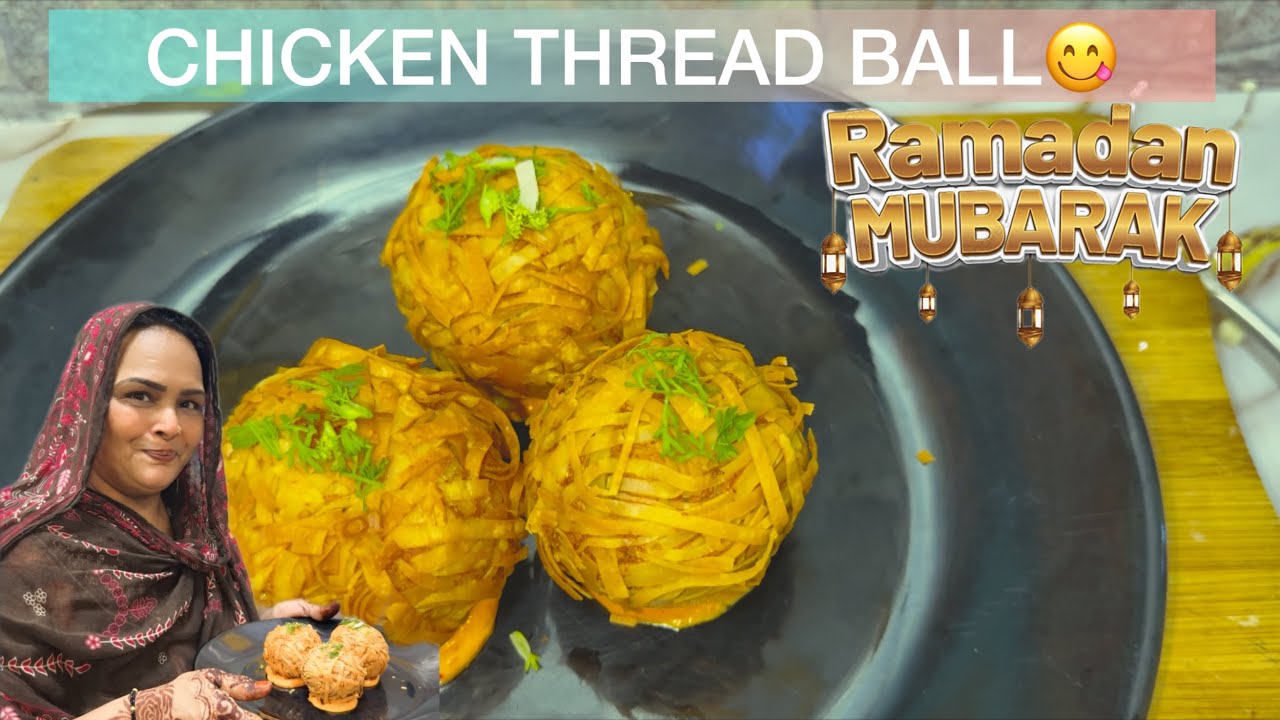 Ramzan Ravi Thread Ramzan recipe chicken thread balls😍|इफ़्तार में बनाइए ईज़ी और टेस्टी 😋 ...