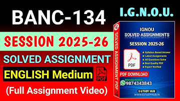 BANC 134 Solved Assignment 2025-26 English, BANC 134 Solved Assignment 25-26, BANC-134 Assignment