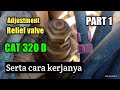 Cara penyetelan MRV main relief valve dan menaikkan tenaga hidrolik  PART-1