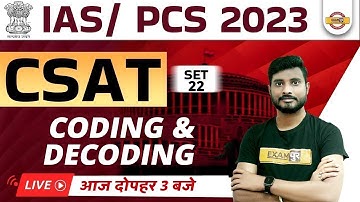 UPSC/IAS/PCS 2023 Csat Classes | Coding And Decoding | Csat Math For Upsc/Pcs | By Yogesh Sir