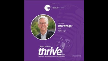 148. Rob Wenger, CEO of Higher Logic, on Online Communities, AI, and Associations as the Future o...