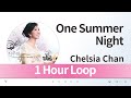 1 Hour Loop 진추하 Chelsia Chan One Summer Night 1시간 반복 음악 듣기 가사 Pop 팝 