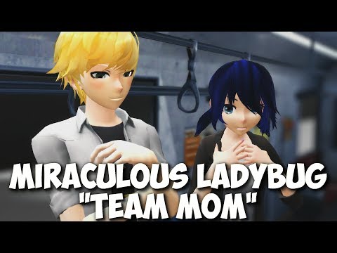 mmd-"team-mom"-miraculous-ladybug-and-cat-noir-funny-animated-cartoon-meme