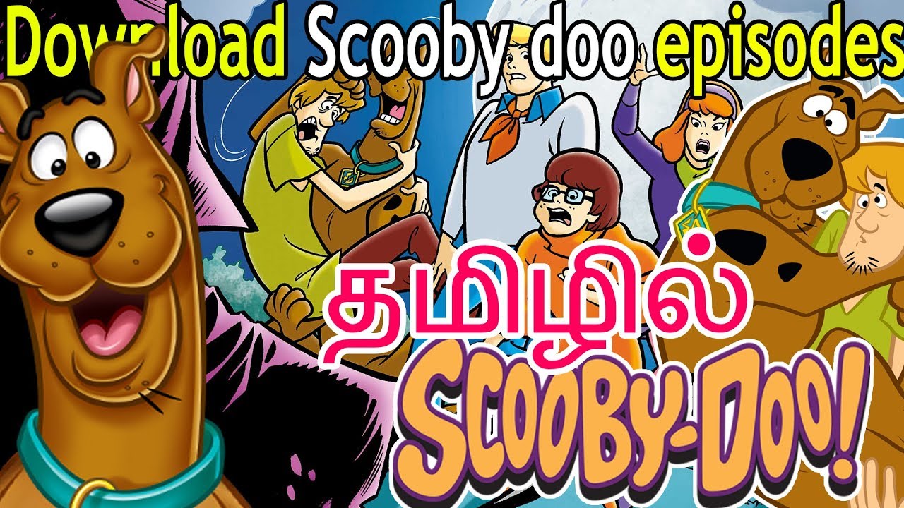 How to download Scooby doo Episodes - TAMIL (தமிழ் ) | Download All seasons  Full Episodes - YouTube