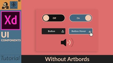 UI Components with States in Adobe XD [Tutorial]
