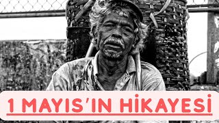 1 Mayıs İşçi Bayrn Gerçek Hikayesi Neden Kutlanıyor? Nereden Geliyor?