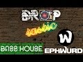 Bass house  best of ephwurd megamix 