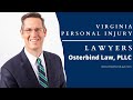 Every day, our experienced personal injury lawyers at Osterbind Law, PLLC help people who have been seriously injured in Central Virginia. The simple fact is that you cannot control other people who decide to act recklessly or negligently. If another person left you with injuries and medical expenses, you should consider speaking to a qualified personal injury lawyer so you can understand the process and what your legal options are so that you can regain control of your life moving forward.