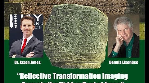“Reflective Transformation Imaging Reveals the Hidden Past at Izapa”