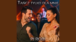 Tańcz Tylko Dla Mnie