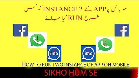 how to run two app instance on mobile using Parallel space (2019) || Urdu- Hindi