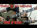 Hand of blood (acoutic guitar cover Drop C) - Bullet for my valentine