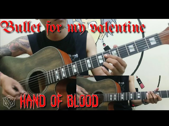 Hand of blood (acoutic guitar cover Drop C) - Bullet for my valentine class=