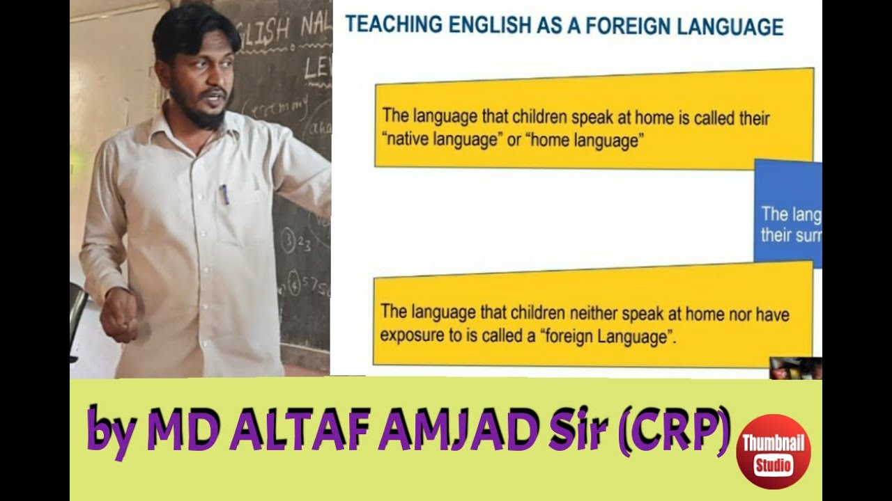 TALK ABOUT TEACHING ENGLISH AT ENK LEVEL-1 (MODULE-01) BY MD ALTAF ...