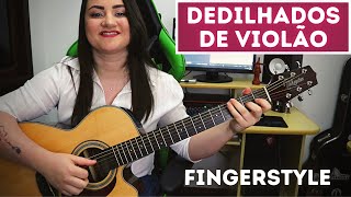 DEDILHADOS DE VIOLÃO (Fingerstyle) by Patrícia Vargas
