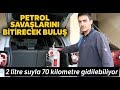 Petrol Savaşlarını Bitirecek Buluş, 2 Litre Suyla 70 Kilometre Gidiyor