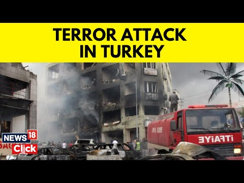 Turkey Terrorist Attack | Terrorists Carry Out Bomb Attack Near Government Building In Ankara | N18S