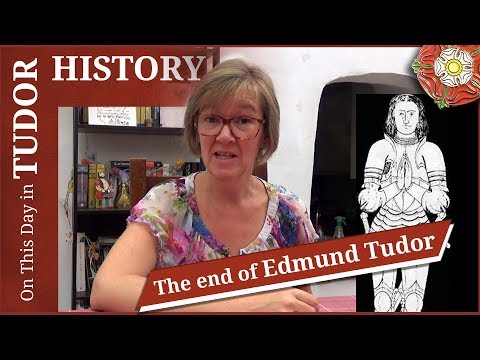 November 1 - The End of Edmund Tudor