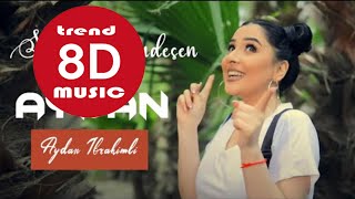 Aydan İbrahimli - Sen Ureyimdesen Yeni  2020 (8D Music) Resimi