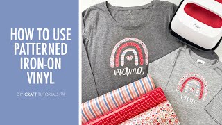 how to use patterned iron-on htv vinyl | cricut iron on vinyl tutorial