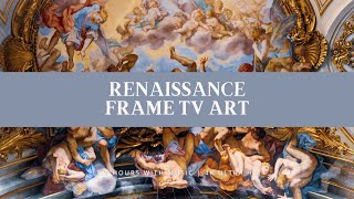 Renaissance 4K TV Art Slideshow with Music | 3.5 Hours of Loopable TV Frame Artwork
