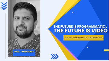 The Future is Programmatic; The Future is Video