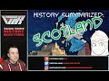 A Historian Reacts - History Summarized: Scotland by Overly Sarcastic Productions