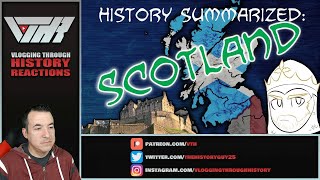 A Historian Reacts - History Summarized: Scotland by Overly Sarcastic Productions