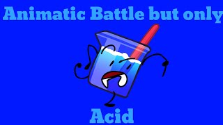 Animatic Battle but it's just Acid (So Far)