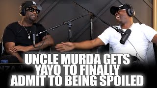 Uncle Murda gets Tony Yayo to finally admit he's spoiled!