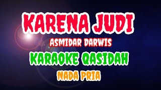 KARENA JUDI (KARAOKE) QASIDAH NADA PRIA