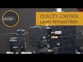 Quality control of a laserlensed optical fiber