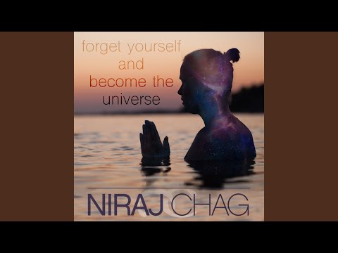 forget yourself and become the universe auf YouTube ansehen