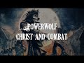 [HQ] Powerwolf - Christ and Combat [Lyrics]