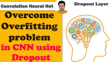 How to address Overfitting in Neural Network using Dropout Layer | What is Dropout Layer in CNN?