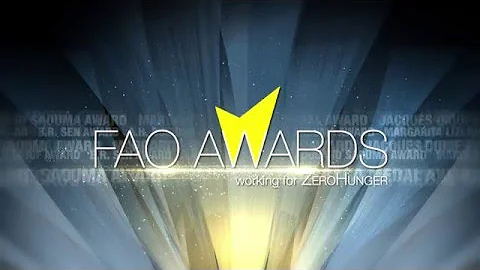 FAO Awards – Working for Zero Hunger