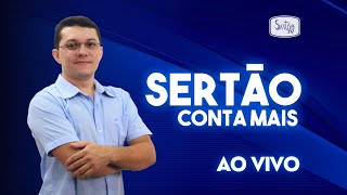 Sertão Conta Mais - 14052024