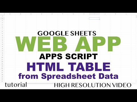 HTML Table from Spreadsheet Data - Google Apps Script Web App Tutorial - Part 13