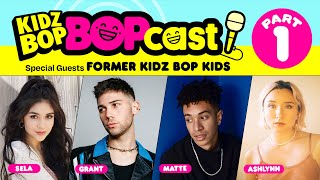 the kidz bop bopcast never stop performing part 1 feat the former kidz bop kids