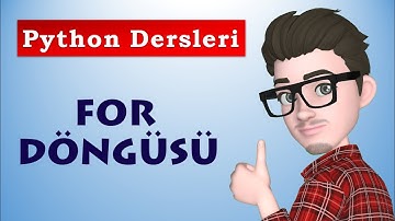 For Döngüsü | Kontrol yapıları | Python Dersleri