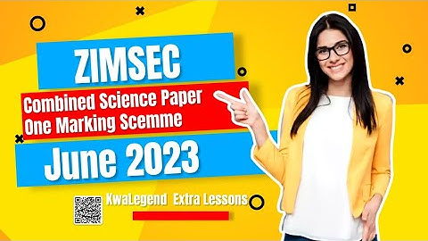 June 2023 Combined Science Paper 1 Marking Scheme ZIMSEC