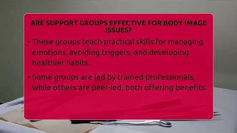 Are Support Groups Effective For Body Image Issues? - Inside Body Image